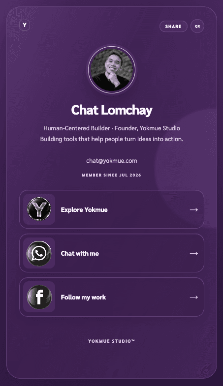 นามบัตรจริงของ Chat Lomchay ผู้ก่อตั้ง Yokmue มีประวัติย่อ อีเมล และลิงก์ Explore Yokmue, Chat with me, Follow my work